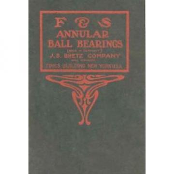 1907 F &amp; S Automobile Annular Ball Bearing Brochure  139272-L2DR3L
