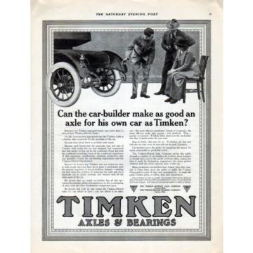 1914  Timken Axles &amp; Bearings Ad --Buy Timken Equipped Cars Only---j647