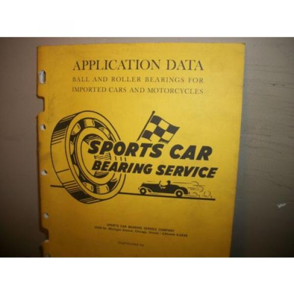 SPORTS CAR BEARING SERVICE, APPLICATION DATA,BALL&amp; ROLLER BEARINGS #1 image