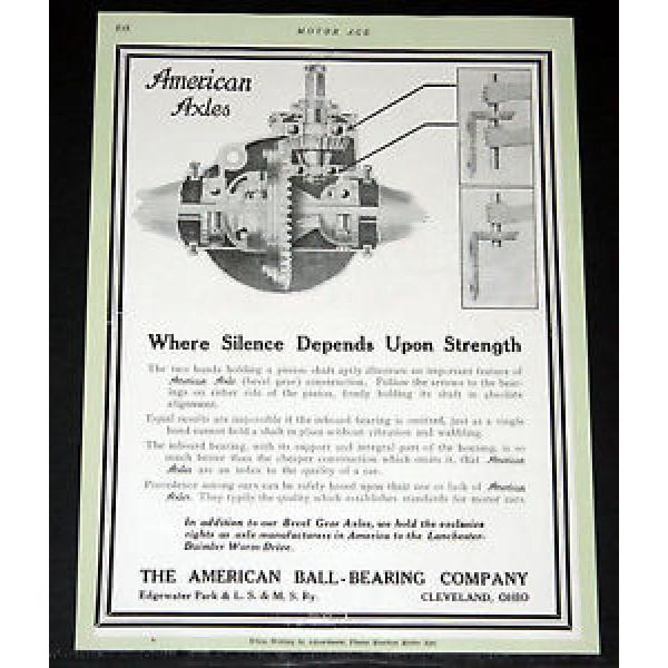 1913 OLD MAGAZINE PRINT AD, AMERICAN AXLES &amp; BALL-BEARINGS, SILENCE &amp; STRENGTH! #5 image