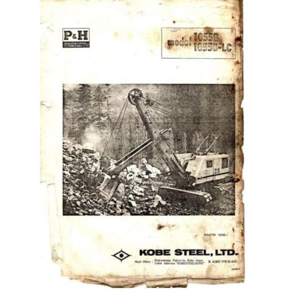 P&amp;H Kobe Steel 1055B 1055B-LC Crawler Excavator Owner &amp; Operators Manual 8142E #2 image